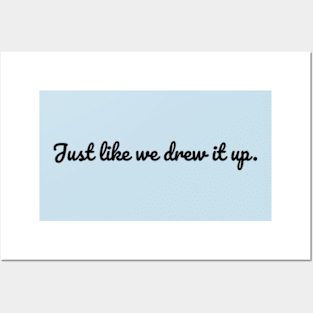 just like we drew it up Funny Sarcastic Humor Joe Biden Posters and Art